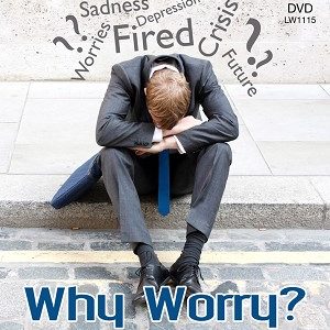 Why Worry?